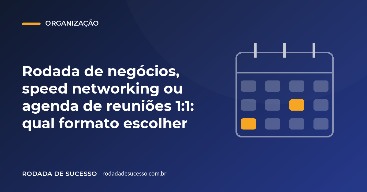 Business matchmaking, speed networking or 1:1 meeting schedules: which format to choose